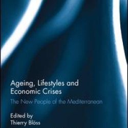 Ageing, Lifestyles and Economic Crises