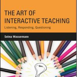 The Art of Interactive Teaching The Art of Interactive Teaching