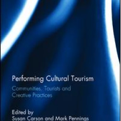Performing Cultural Tourism Performing Cultural Tourism
