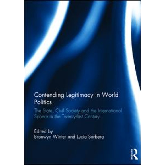 Contending Legitimacy in World Politics Contending Legitimacy in World Politics