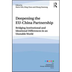 Deepening the EU-China Partnership Deepening the EU-China Partnership