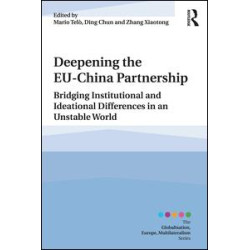 Deepening the EU-China Partnership Deepening the EU-China Partnership
