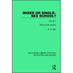 Mixed or Single-sex School? Volume 2 Mixed or Single-sex School? Volume 2