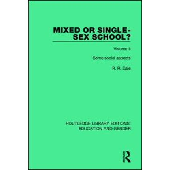 Mixed or Single-sex School? Volume 2
