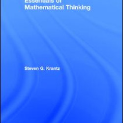 Essentials of Mathematical Thinking Essentials of Mathematical Thinking