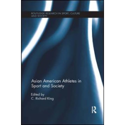 Asian American Athletes in Sport and Society Asian American Athletes in Sport and Society