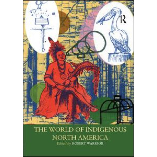 The World of Indigenous North America