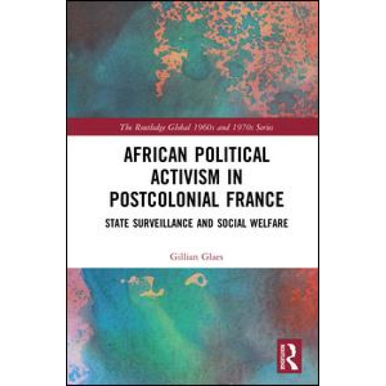 African Political Activism in Postcolonial France African Political Activism in Postcolonial France