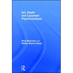 Art, Death and Lacanian Psychoanalysis