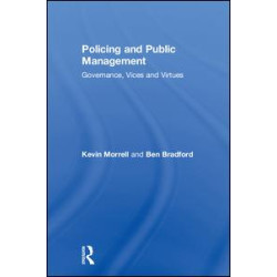 Policing and Public Management Policing and Public Management
