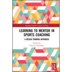 Learning to Mentor in Sports Coaching Learning to Mentor in Sports Coaching