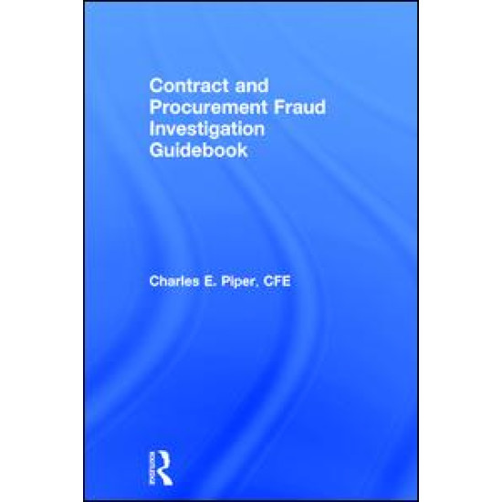 Contract and Procurement Fraud Investigation Guidebook