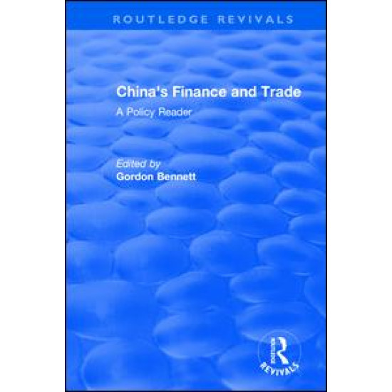 Reival: China's Finance and Trade: A Policy Reader (1978)