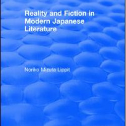 Reality and Fiction in Modern Japanese Literature Reality and Fiction in Modern Japanese Literature