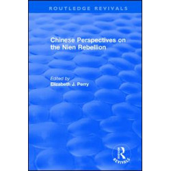 Chinese Perspectives on the Nien Rebellion