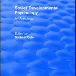 Revival: Soviet Developmental Psychology: An Anthology (1977)