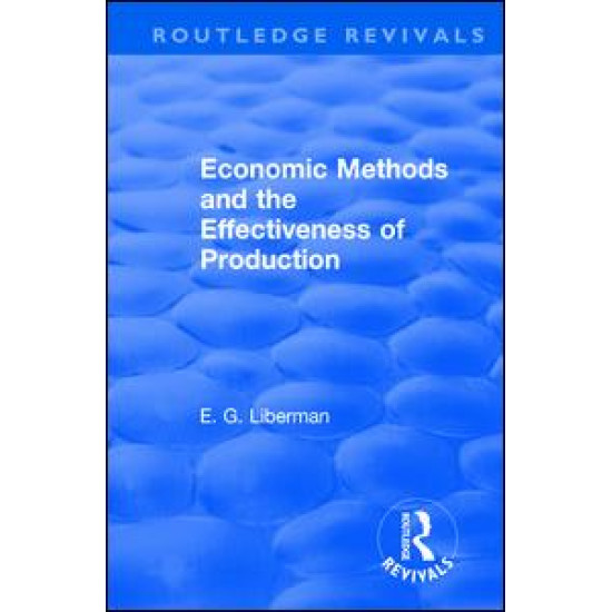 Revival: Economic Methods & the Effectiveness of Production (1971)