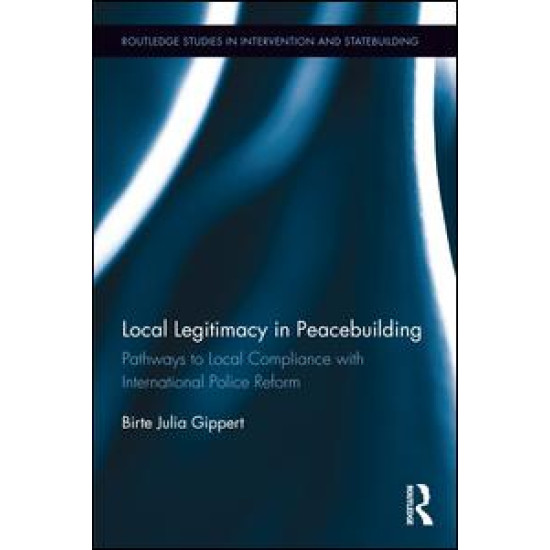 Local Legitimacy in Peacebuilding