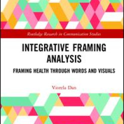Integrative Framing Analysis