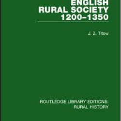 English Rural Society, 1200-1350