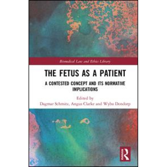The Fetus as a Patient