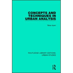 Concepts and Techniques in Urban Analysis Concepts and Techniques in Urban Analysis