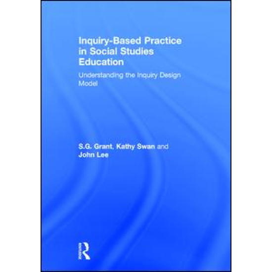Inquiry-Based Practice in Social Studies Education
