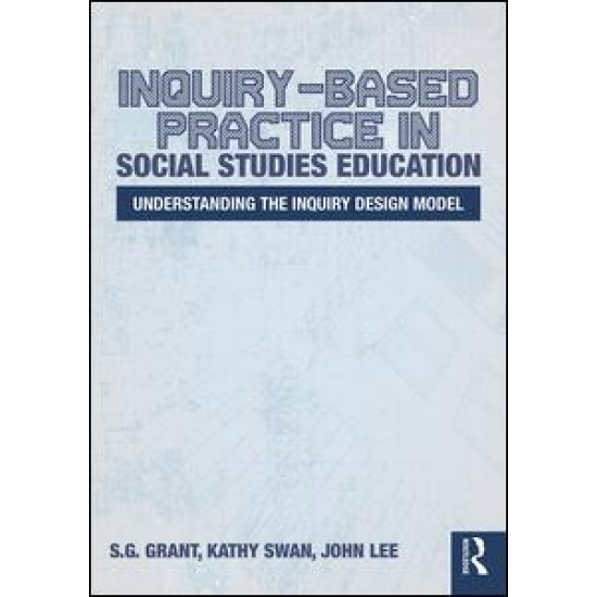 Inquiry-Based Practice in Social Studies Education