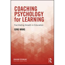 Coaching Psychology for Learning Coaching Psychology for Learning