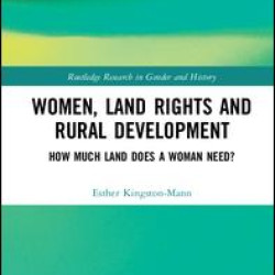 Women, Land Rights and Rural Development Women, Land Rights and Rural Development