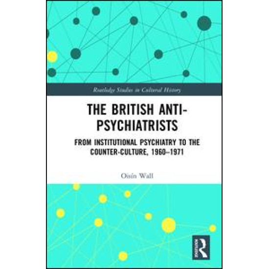 The British Anti-Psychiatrists The British Anti-Psychiatrists