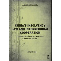 China’s Insolvency Law and Interregional Cooperation China’s Insolvency Law and Interregional Cooperation