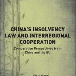 China’s Insolvency Law and Interregional Cooperation China’s Insolvency Law and Interregional Cooperation
