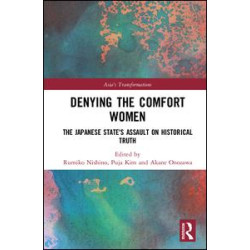 Denying the Comfort Women Denying the Comfort Women