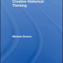 Creative Historical Thinking