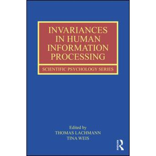 Invariances in Human Information Processing Invariances in Human Information Processing