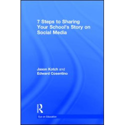 7 Steps to Sharing Your School’s Story on Social Media 7 Steps to Sharing Your School’s Story on Social Media