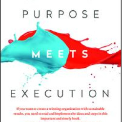 Purpose Meets Execution