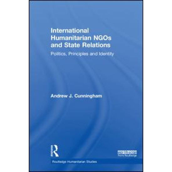 International Humanitarian NGOs and State Relations International Humanitarian NGOs and State Relations