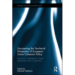 Uncovering the Territorial Dimension of European Union Cohesion Policy Uncovering the Territorial Dimension of European Union Cohesion Policy