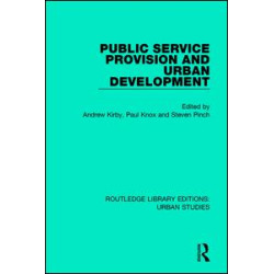 Public Service Provision and Urban Development Public Service Provision and Urban Development