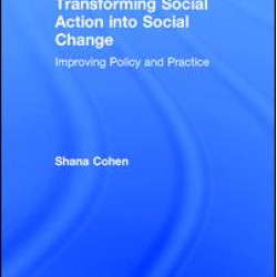 Transforming Social Action into Social Change