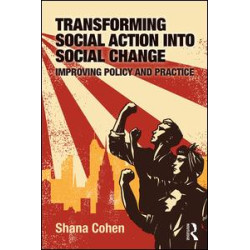 Transforming Social Action into Social Change Transforming Social Action into Social Change