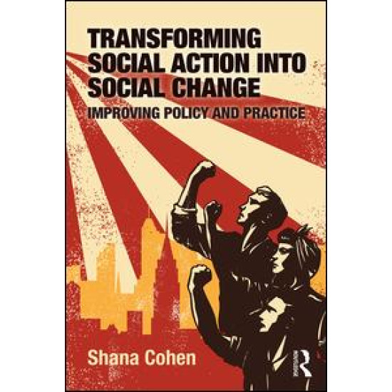 Transforming Social Action into Social Change