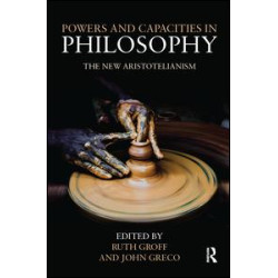 Powers and Capacities in Philosophy