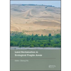 Land Reclamation in Ecological Fragile Areas Land Reclamation in Ecological Fragile Areas