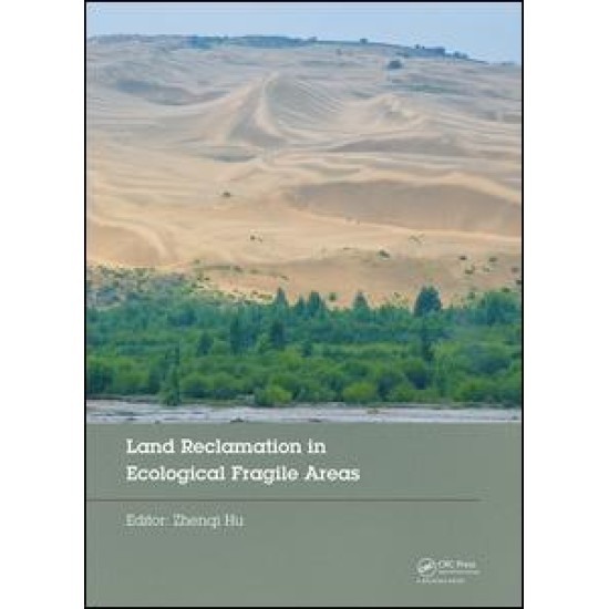 Land Reclamation in Ecological Fragile Areas