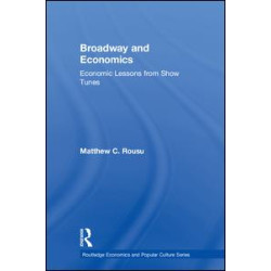 Broadway and Economics Broadway and Economics