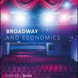 Broadway and Economics Broadway and Economics