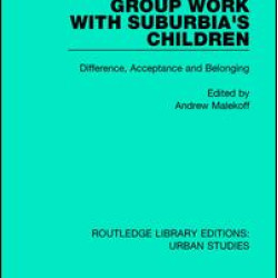Group Work with Suburbia's Children Group Work with Suburbia's Children